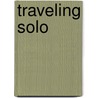 Traveling Solo by Eleanor Berman