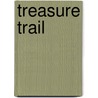 Treasure Trail door Anonymous Anonymous