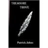 Treasure Trove door Patrick Johns