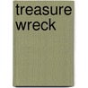 Treasure Wreck by Ii Vanderbilt Arthur T.