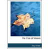 Tree Of Heaven by May Sinclair