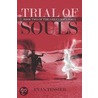 Trial of Souls door Tessier Ryan