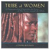 Tribe Of Women by Connie Bickman