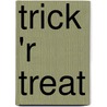 Trick 'r Treat by Marc Andreyko