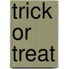 Trick Or Treat by Melanie Walsh