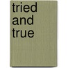 Tried and True door Ken Salbu