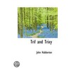Trif And Trixy by John Habberton