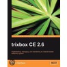 Trixbox Ce 2.6 door Kerry Garrison