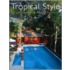 Tropical Style