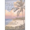 Tropical Surge door Benjamin Reilly