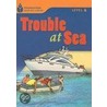 Trouble at Sea door Rob Waring