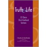 Truth And Life by Charles P. McIlvaine