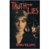 Truth and Lies door Tamara L. Williams