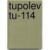 Tupolev Tu-114 by Yefim2 Gordon