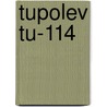 Tupolev Tu-114 door Yefim2 Gordon