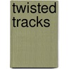 Twisted Tracks by Lesley Horton