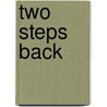 Two Steps Back by Sam Bornstein