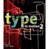 Type In Motion by Matt Woolman