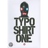 Typo Shirt One