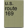 U.S. Route 169 door Miriam T. Timpledon