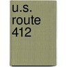 U.S. Route 412 door Miriam T. Timpledon
