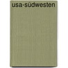 Usa-südwesten by Manfred Braunger