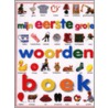 Mijn eerste grote woordenboek