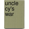 Uncle Cy's War door Valerie Teed