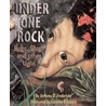 Under One Rock by Anthony D. Fredericks