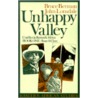 Unhappy Valley by John Lonsdale