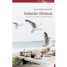 Unheile Heimat door Annemieke Hendriks