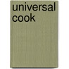 Universal Cook by John Woollams