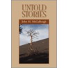 Untold Stories door John M. McCullough
