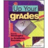 Up Your Grades door Ann Hunt Tufariello