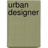Urban Designer by Unknown