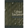 Urban Enclaves door Mark Abrahamson