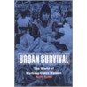 Urban Survival door Ruth Sidel