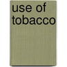 Use of Tobacco door William Andrus Alcott