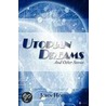 Utopian Dreams door John Hoel