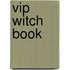 Vip Witch Book