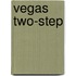Vegas Two-step