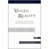 Veiled Reality by Bernard D. Espagnat