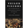Veiled Visions door David Fort Godshalk