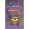 Venus Dreaming door Brenda Mallon