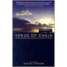 Venus of Chalk door Susan Stinson