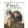 Vera's Journey door Judy Yoder