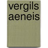 Vergils Aeneis door Virgil