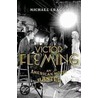 Victor Fleming door Michael Sragow
