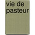 Vie de Pasteur