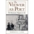 Viewer as Poet